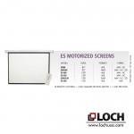 LOCH ES Motorized Screen | Models